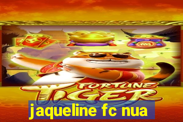 jaqueline fc nua